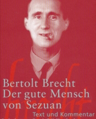 Bertolt Brecht: Der gute Mensch von Sezuan