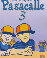 Pasacalle - Curso de espanol para ninos 3 Libro del alumno