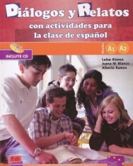 Diálogosd y Relatos con actividades para la clase de espanol.  Niveles A1-A2 incluye CD