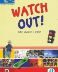 Watch Out! 'B' - Safety Education in English
