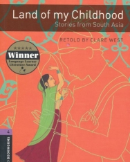Land of My Childhood - Stories from South Asia - Oxford Bookworms Library Level 4