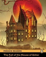 The Fall of the House of Usher and Other Stories - Penguin Readers Level 3
