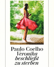 Paulo Coelho: Veronika beschließt zu sterben