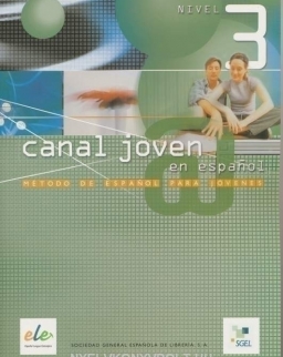 Canal joven @ en espanol Nivel 3 Libro del alumno