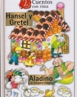 Cuentos con rima 2 - Hansel y Gretel - Aladino y la lámpara mágica