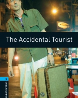 The Accidental Tourist - Oxford Bookworms Library Level 5