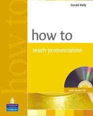 How to Teach Pronunciation - with Audio CD