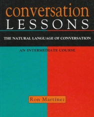 Conversation Lessons - The Natural Language of Convesation - An Intermediate Course