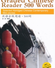 Hanyu fenjí yuedú 500 cí (Graded Chinese Reader 500 Words) - Selected Abridged Chinese Contemporary Short Stories with MP3 CD