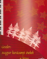 Geszler György: Magyar karácsonyi énekek 4 kézre, zongorára