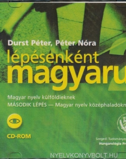 Lépésenként magyarul 2 Magyar nyelv külföldieknek 'Második lépés' CD-ROM