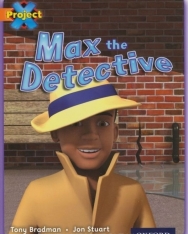 Max the Detective - Project X (2009)