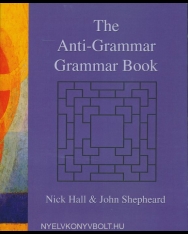 The Anti-Grammar Grammar Book