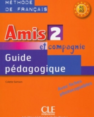 Amis et compagnie 2 Guide pédagogique