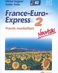 France-Euro-Express 2 Munkafüzet - Nouveau NAT 2020 (OH-FRA10M)
