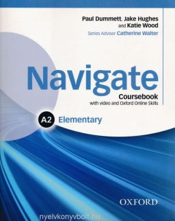 Navigate A2 Elementary Coursebook with DVD-Rom (Video - Coursebook MP3 audio - Wordlists) and Online skills
