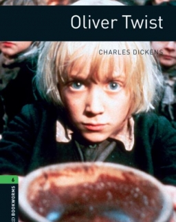 Oliver Twist - Oxford Bookworms Library Level 6
