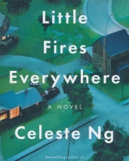 Celeste Ng:Little Fires Everywhere