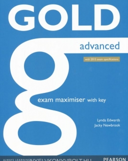 Gold Advanced Exam Maximiser with Key - with 2015 Exam Specifications