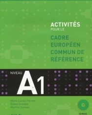 Activités pour le Cadre Européen Commun de Référence niveau A1 livre+Cd audio+corrigés