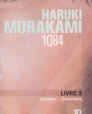 Haruki Murakami: 1Q84 : Livre 3, Octobre-décembre