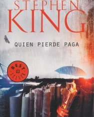 Stephen King: Quien Pierde Paga