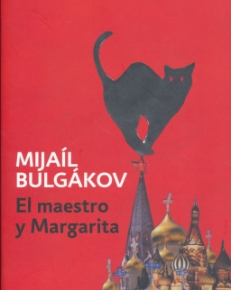 Mijaíl Bulgákov: El Maestro y Margarita