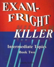 Exam-Fright Killer - Intermediate Topics Book Two