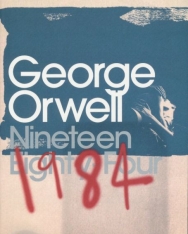 George Orwell: Nineteen Eighty-Four