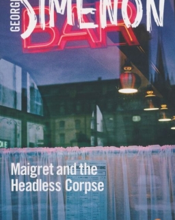 Georges Simenon:Maigret and the Headless Corpse