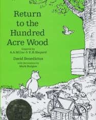 David Benedictus: Return to the Acre Wood - Inspired by A. A. Milne & E. H. Shepard
