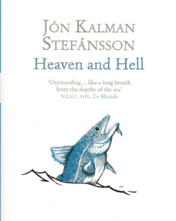 Jón Kalman Stefánsson: Heaven and Hell