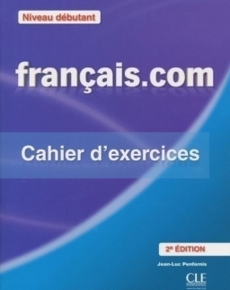 Francais.com Cahier d'exercices Niveau débutant - 2e Édition