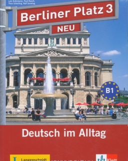 Berliner Platz 3 Neu Lehr- und Arbeitsbuch 3 mit 2 Audio-CDs: Deutsch im Alltag