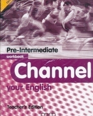 Channel Your English Pre-Intermediate Workbook Teacher's Edition with CD/CD-ROM