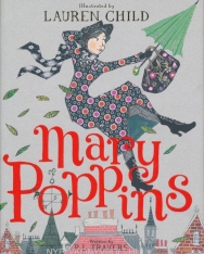 P. L. Travers: Mary Poppins (Illustrated Gift Edition)
