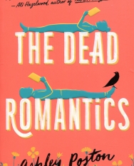 Ashley Poston: The Dead Romantics