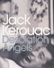 Jack Kerouac: Desolation Angels