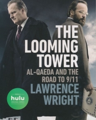 Lawrence Wright:The Looming Tower (Movie Tie-in): Al-Qaeda and the Road to 9/11