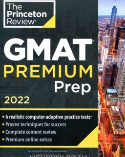 GMAT Premium Prep 2022: 6 Computer-Adaptive Practice Tests + Review and Techniques + Online Tools