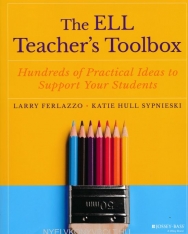 Larry Ferlazzo: The ELL Teacher's Toolbox: Hundreds of Practical Ideas to Support Your Students
