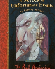 Lemony Snicket: The Bad Beginning: A Series of Unfortunate Events, Vol. 1