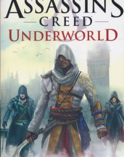 Oliver Bowden: Underworld (Assassin's Creed Book 8)
