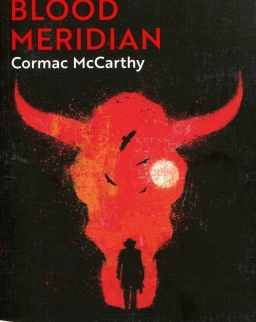 Cormac McCarthy: Blood Meridian