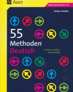 55 Methoden Deutsch: einfach, kreativ, motivierend