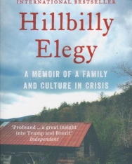 J.D. Vance: Hillbilly Elegy: A Memoir of a Family and Culture in Crisis