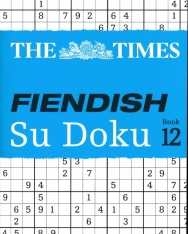 The Times Fiendish Su Doku Book 12 - 200 challenging Su Doku puzzles