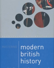 Mastering Modern British History - 3rd Edition
