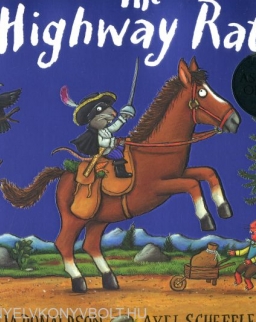Julia Donaldson: The Highway Rat