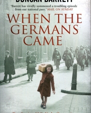 Duncan Barrett: When the Germans Came